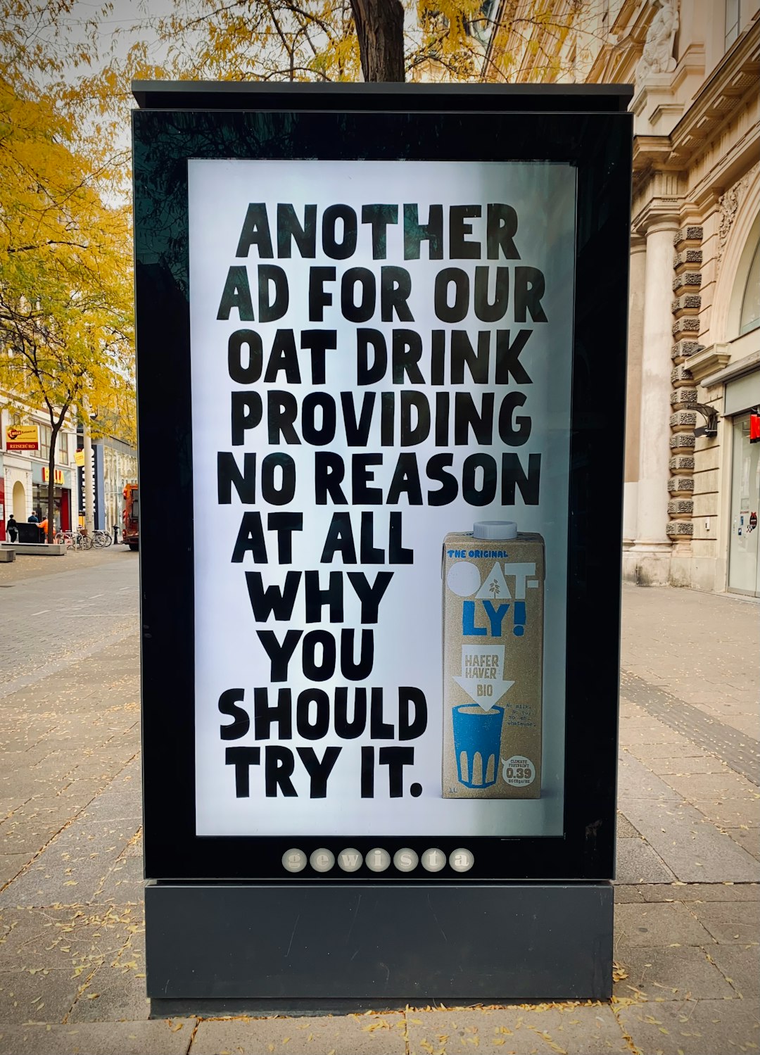 Screen ad for swedish oat drink OATLY. I think it is great. Vienna, Mariahilferstrasse